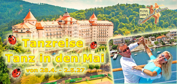 ROYALDANCE Tanzreise Karlsbad Tanz in den Mai von 28.4. - 2.5.27